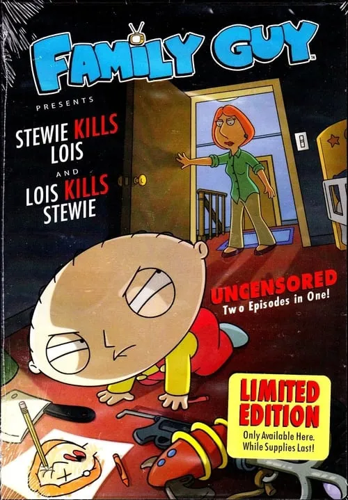 Family Guy Presents: Stewie Kills Lois and Lois Kills Stewie (movie)