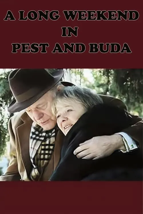 A Long Weekend in Pest and Buda (movie)