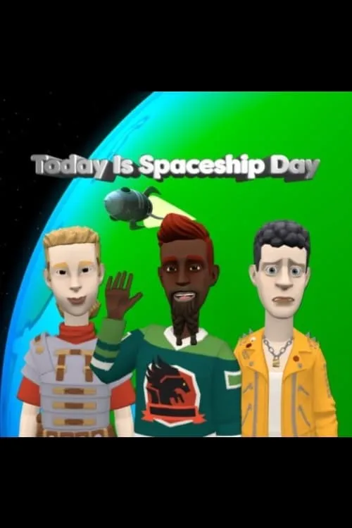 Today Is Spaceship Day (movie)