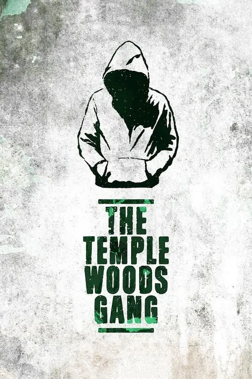 The Temple Woods Gang (movie)