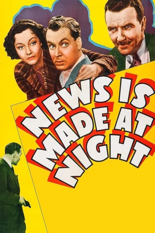 News Is Made at Night (movie)