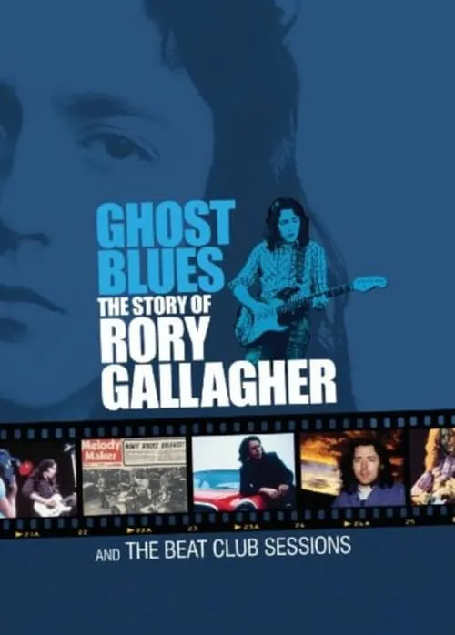 Ghost Blues: The Story of Rory Gallagher (movie)