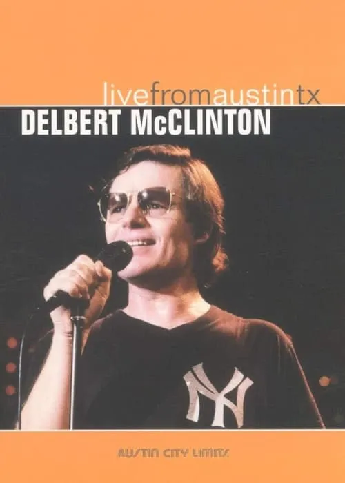 Delbert McClinton: Live from Austin TX (фильм)