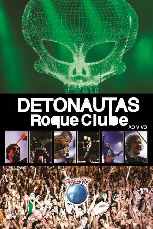 Detonautas Roque Clube - Rock In Rio 2011 (фильм)