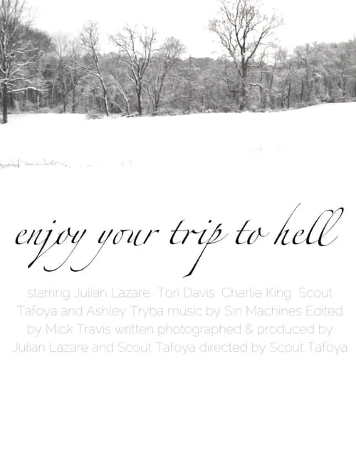 Enjoy Your Trip To Hell (movie)