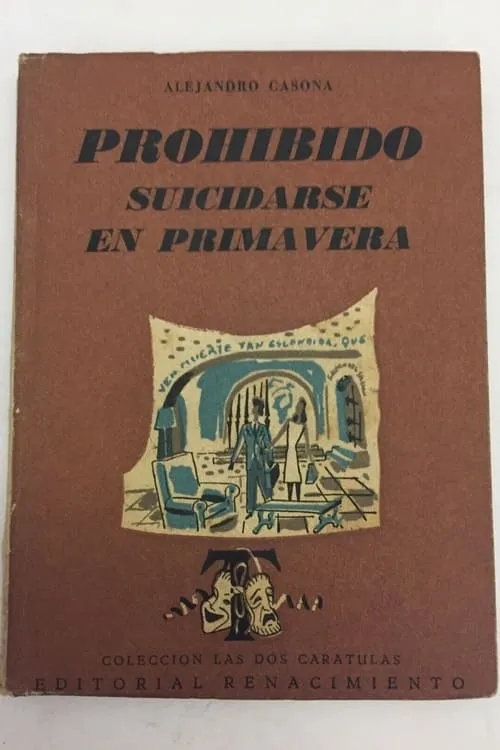 Prohibido suicidarse en primavera