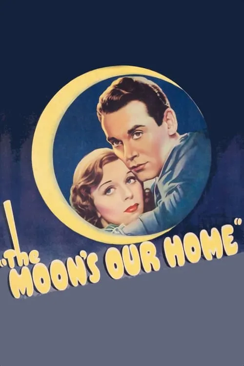 The Moon's Our Home (фильм)