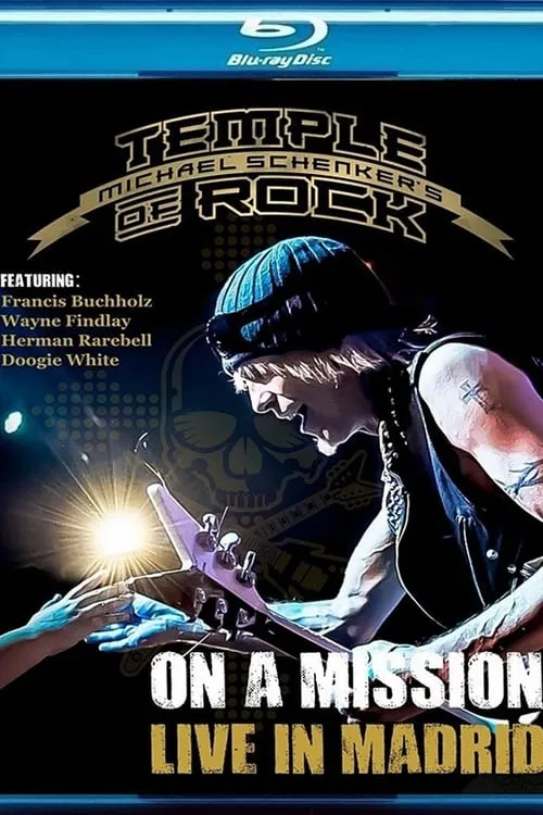 Michael Schenker's Temple of Rock - On a Mission: Live in Madrid (movie)