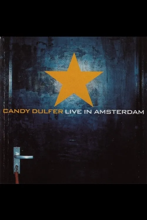 Candy Dulfer - Live in Amsterdam (movie)