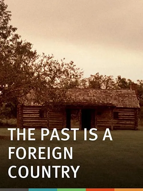 The Past Is a Foreign Country (movie)