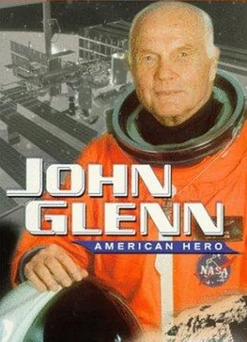 John Glenn: American Hero (movie)