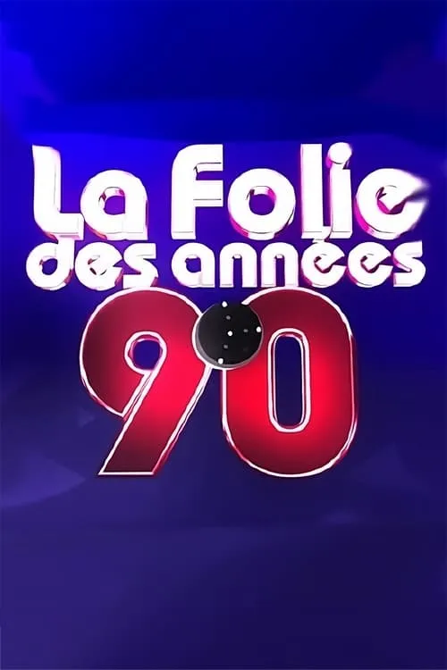 La folie des années 90 (movie)