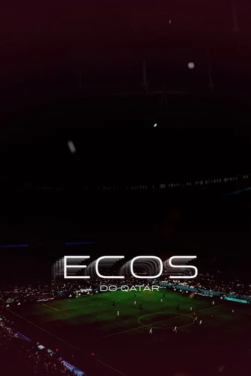 Ecos do Qatar (фильм)