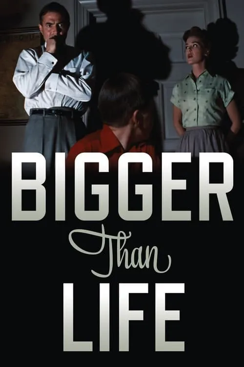 Bigger Than Life (movie)