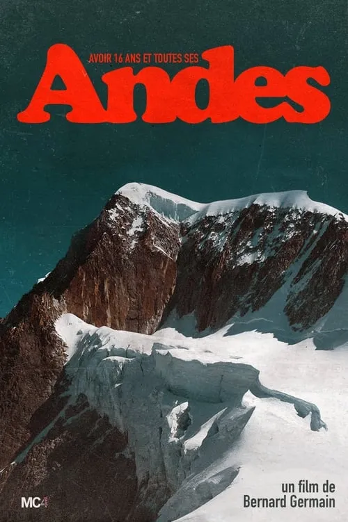 Avoir 16 ans et toutes ses Andes (movie)