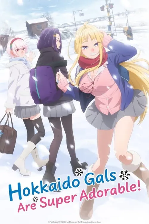 Hokkaido Gals Are Super Adorable! (series)