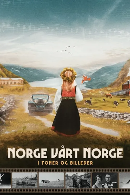 Norge, vårt Norge i toner og bilder (movie)