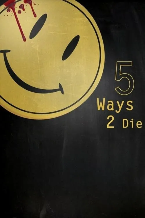 5 Ways 2 Die (фильм)