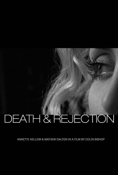 Death & Rejection (movie)