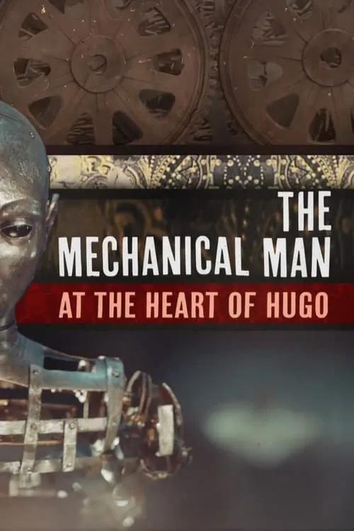 The Mechanical Man at the Heart of 'Hugo' (фильм)