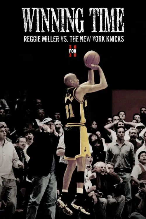 Winning Time: Reggie Miller vs. The New York Knicks (movie)