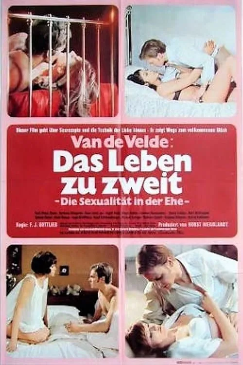 Van de Velde: Das Leben zu zweit - Sexualität in der Ehe (фильм)