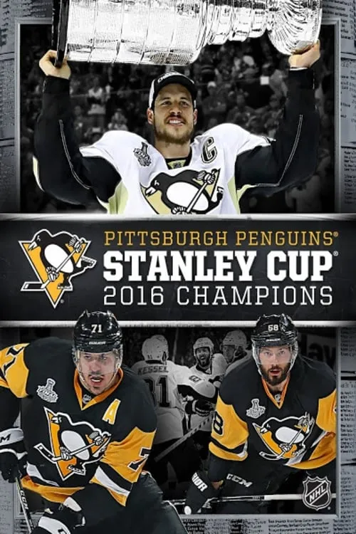 Pittsburgh Penguins 2016 Stanley Cup Champions (movie)