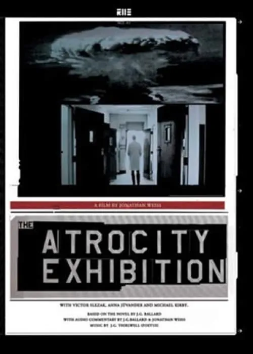 The Atrocity Exhibition (movie)