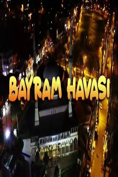 Bayram Havası (фильм)