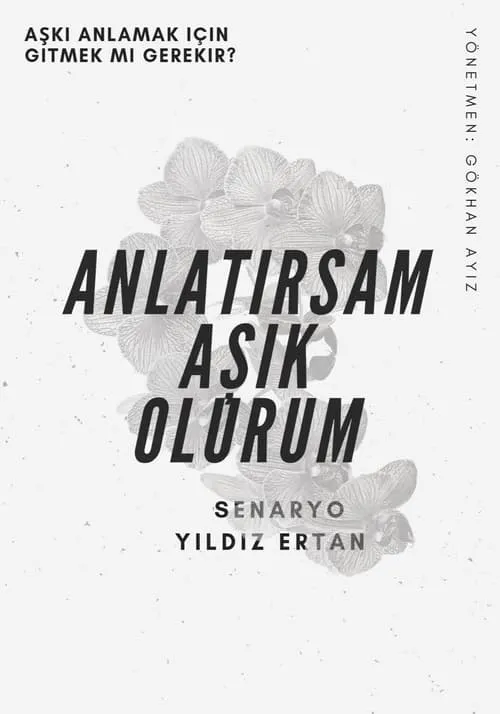 Anlatırsam Aşık Olurum (фильм)