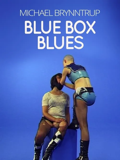 Blue Box Blues (Die Inszenierung Einer Fotografie) (фильм)