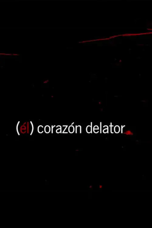 (él) corazón delator (movie)