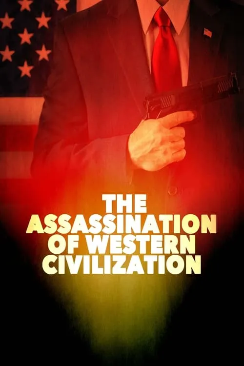 The Assassination of Western Civilization (фильм)