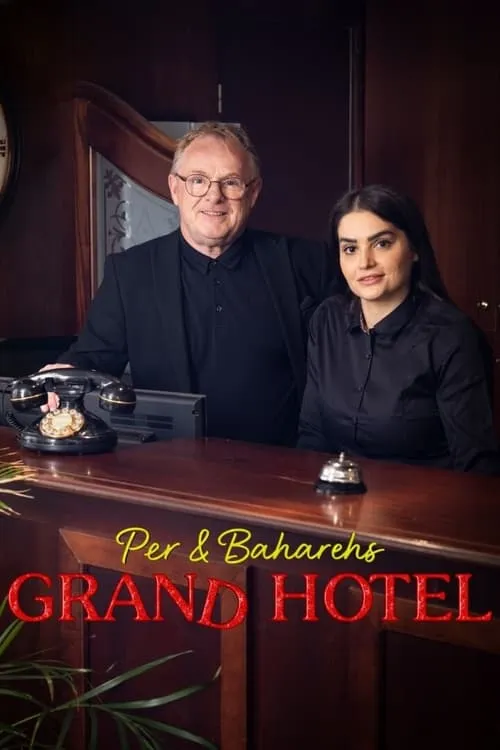 Per & Baharehs Grand Hotel (сериал)