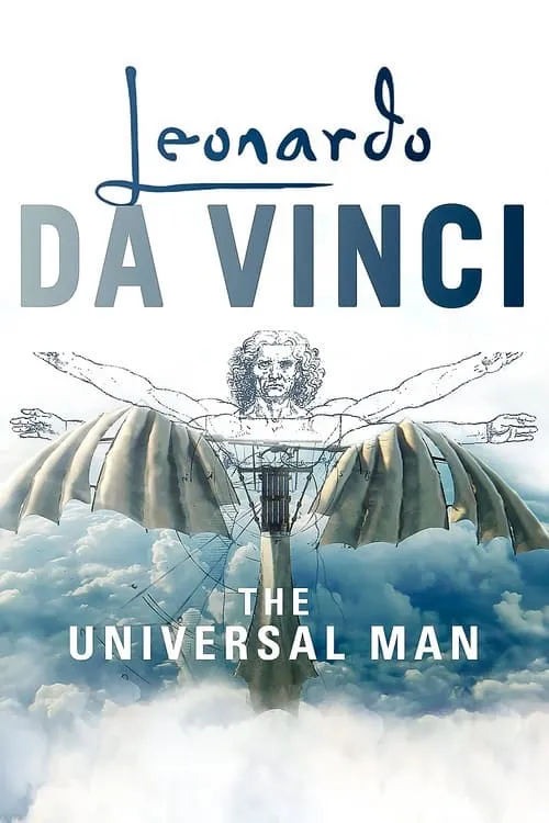 Leonardo Da Vinci: The Universal Man (movie)