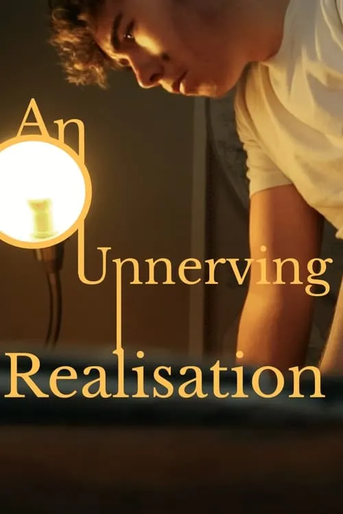 An Unnerving Realisation (movie)