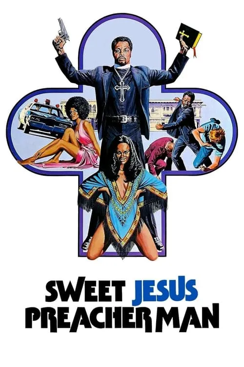 Sweet Jesus, Preacherman (movie)