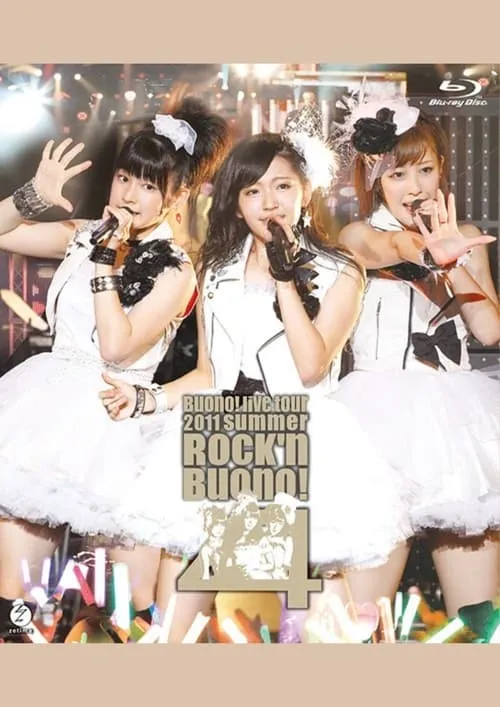 Buono! Live Tour 2011 summer ~Rock'n Buono! 4~