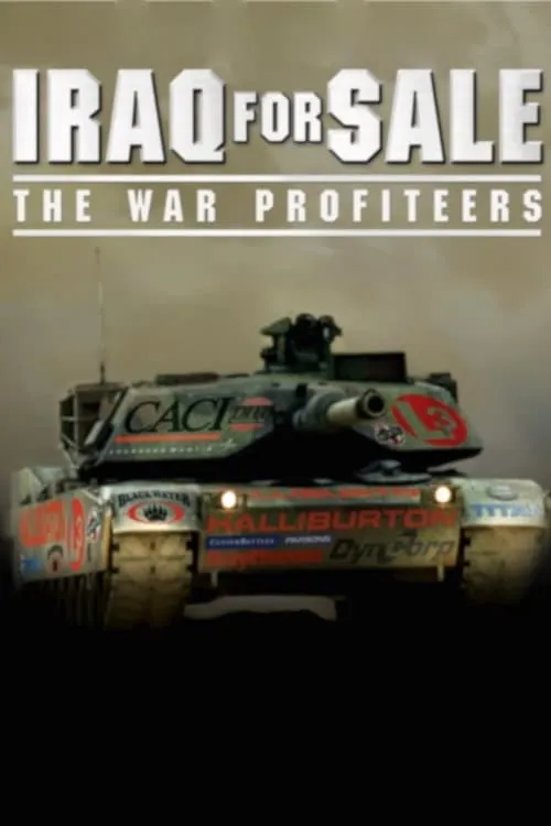 Iraq for Sale: The War Profiteers (movie)