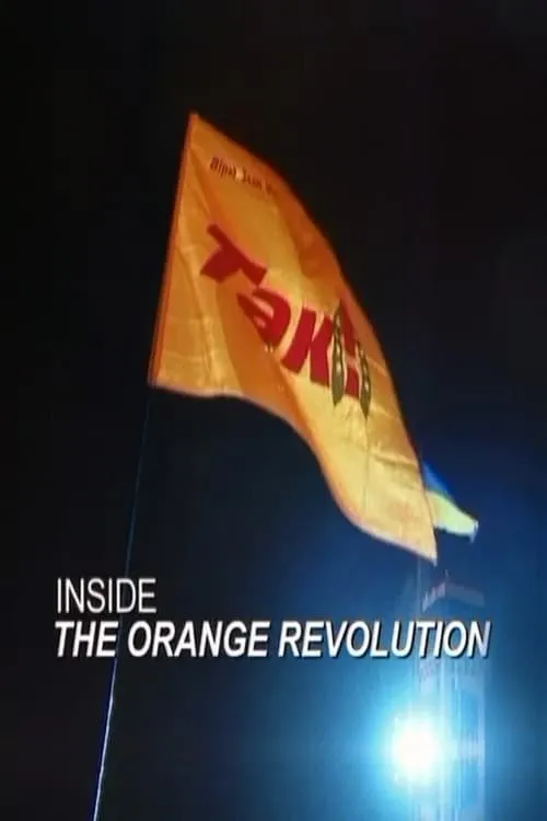 Inside the Orange Revolution (movie)