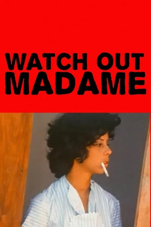 Watch Out, Madame (movie)