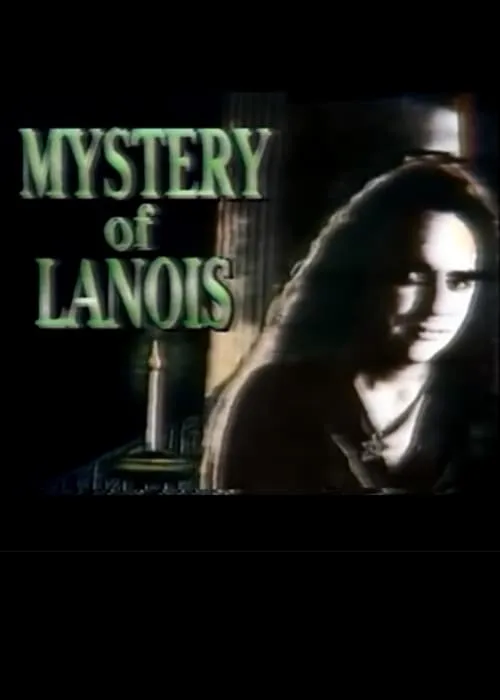 The Mystery of Lanois (movie)