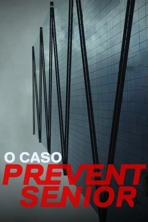 O Caso Prevent Senior (фильм)