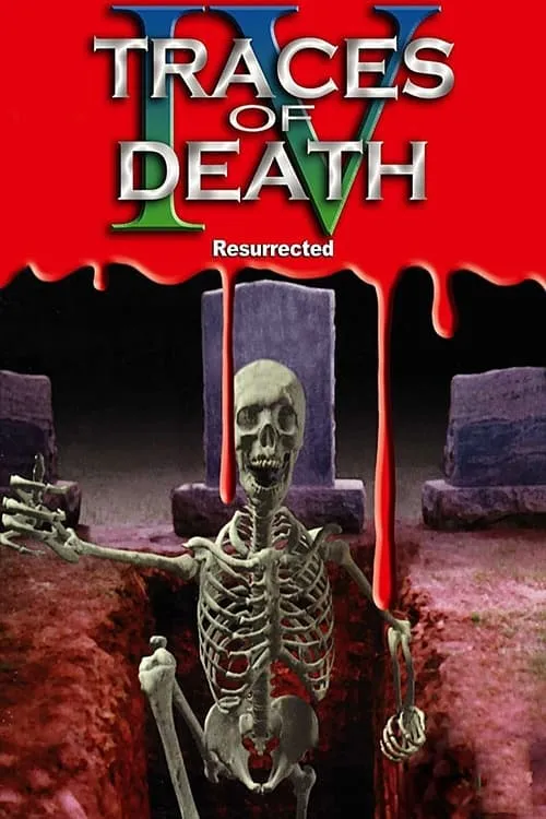 Traces Of Death IV (movie)