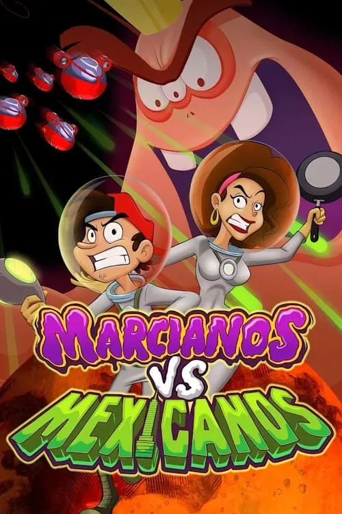 Marcianos vs Mexicanos (фильм)