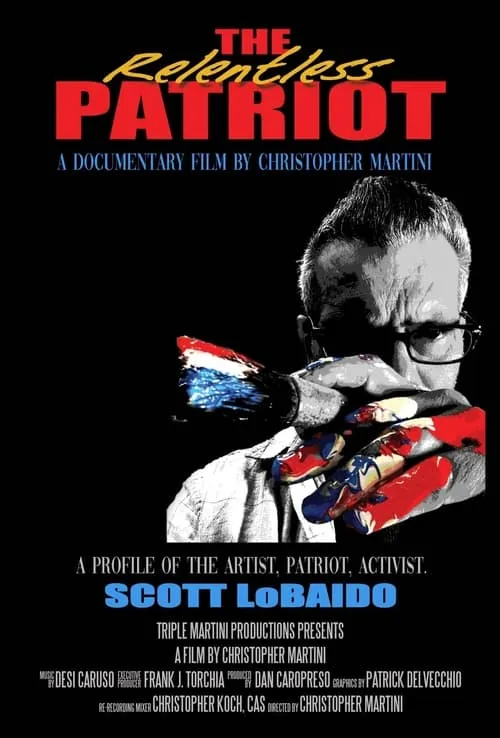 The Relentless Patriot (movie)