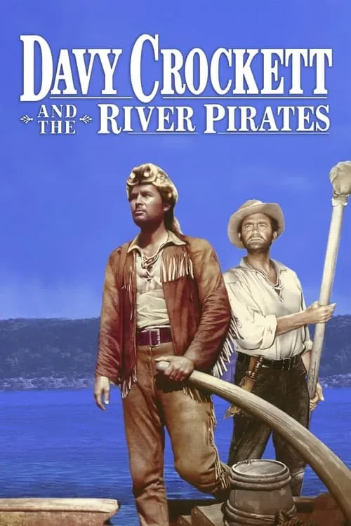 Davy Crockett and the River Pirates (movie)