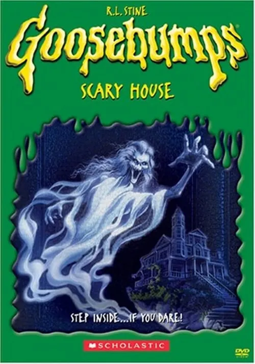 Goosebumps: Scary House (movie)