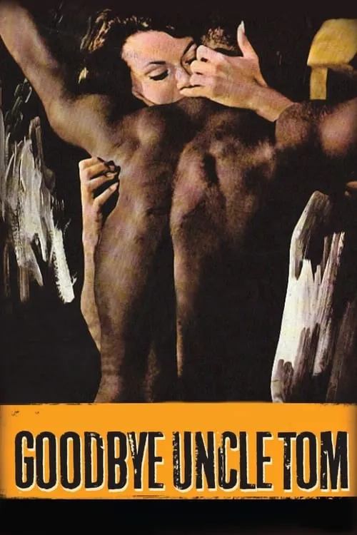 Goodbye Uncle Tom (movie)