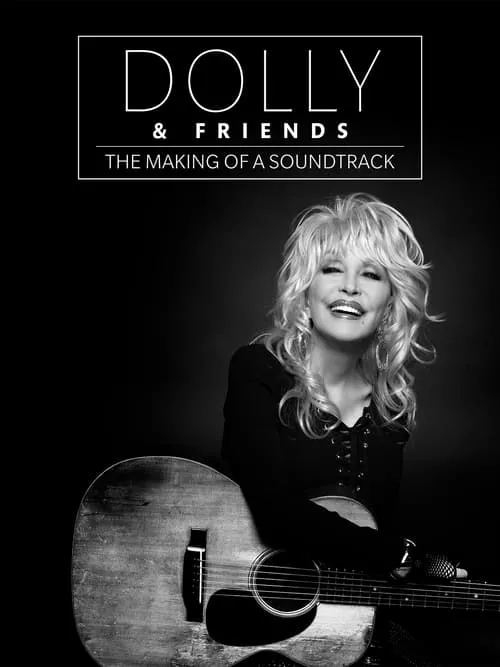 Dolly & Friends: The Making of a Soundtrack (movie)